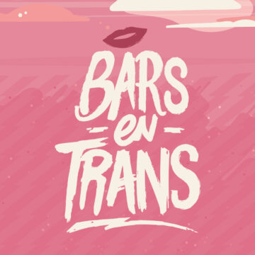 Nos artistes aux Bars en Trans : Supamoon, Illustre, Therapetik