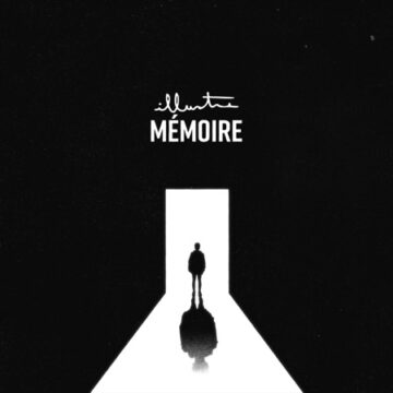 Illustre « Mémoire » Nouveau Single & Lyrics Video