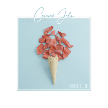 Comme John : Nouvel album le 04 Septembre !