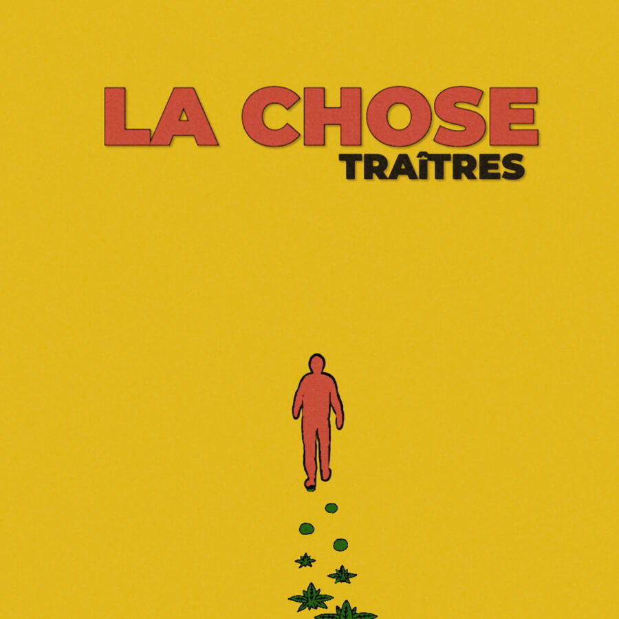 La Chose – Nouveau single « Traîtres »