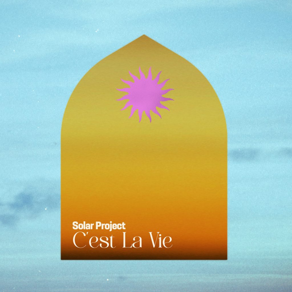 Solar Project - C'est La Vie